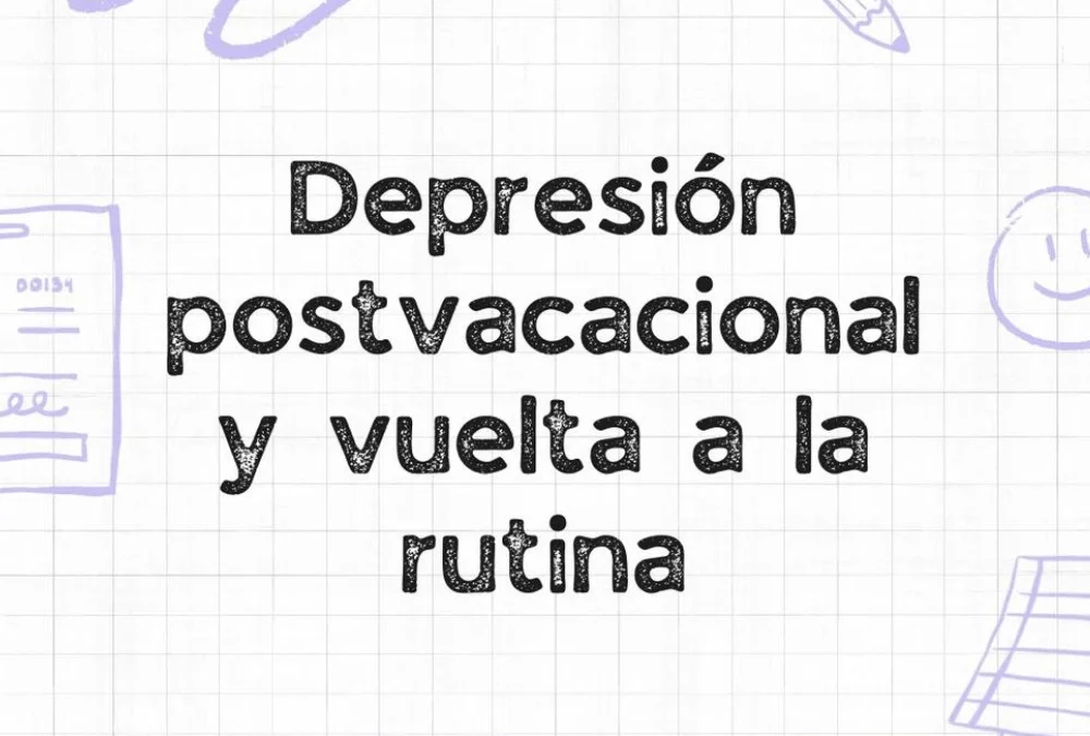 ¡Adiós depresión postvacacional!: tips para volver al cole y al trabajo con energía